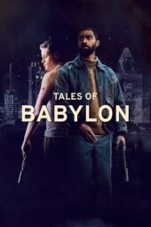 Nonton Film Tales of Babylon (2023) Terbaru