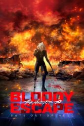 Nonton Film Bloody Escape: Bats out of Hell (2024) Terbaru